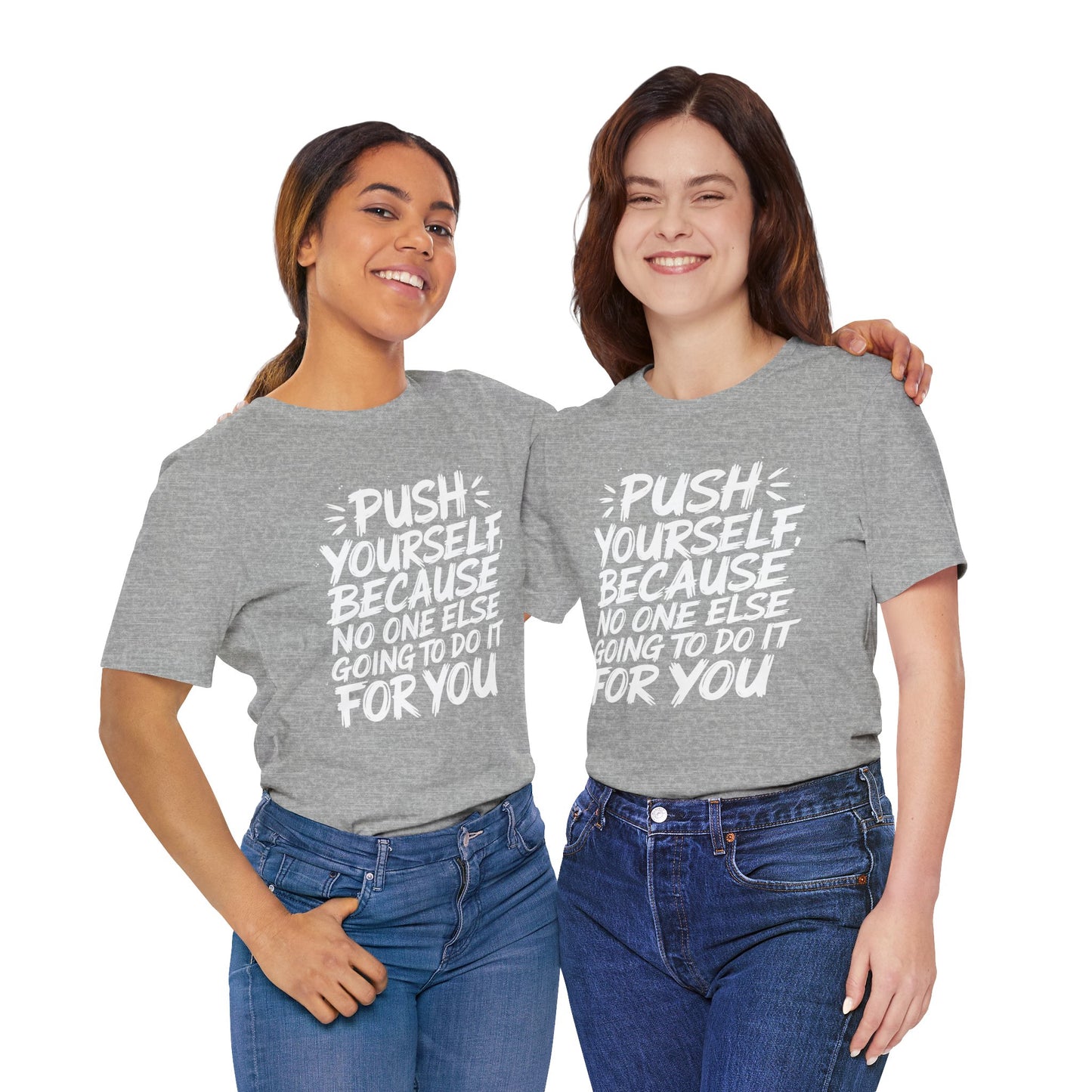Push Yourself Tee