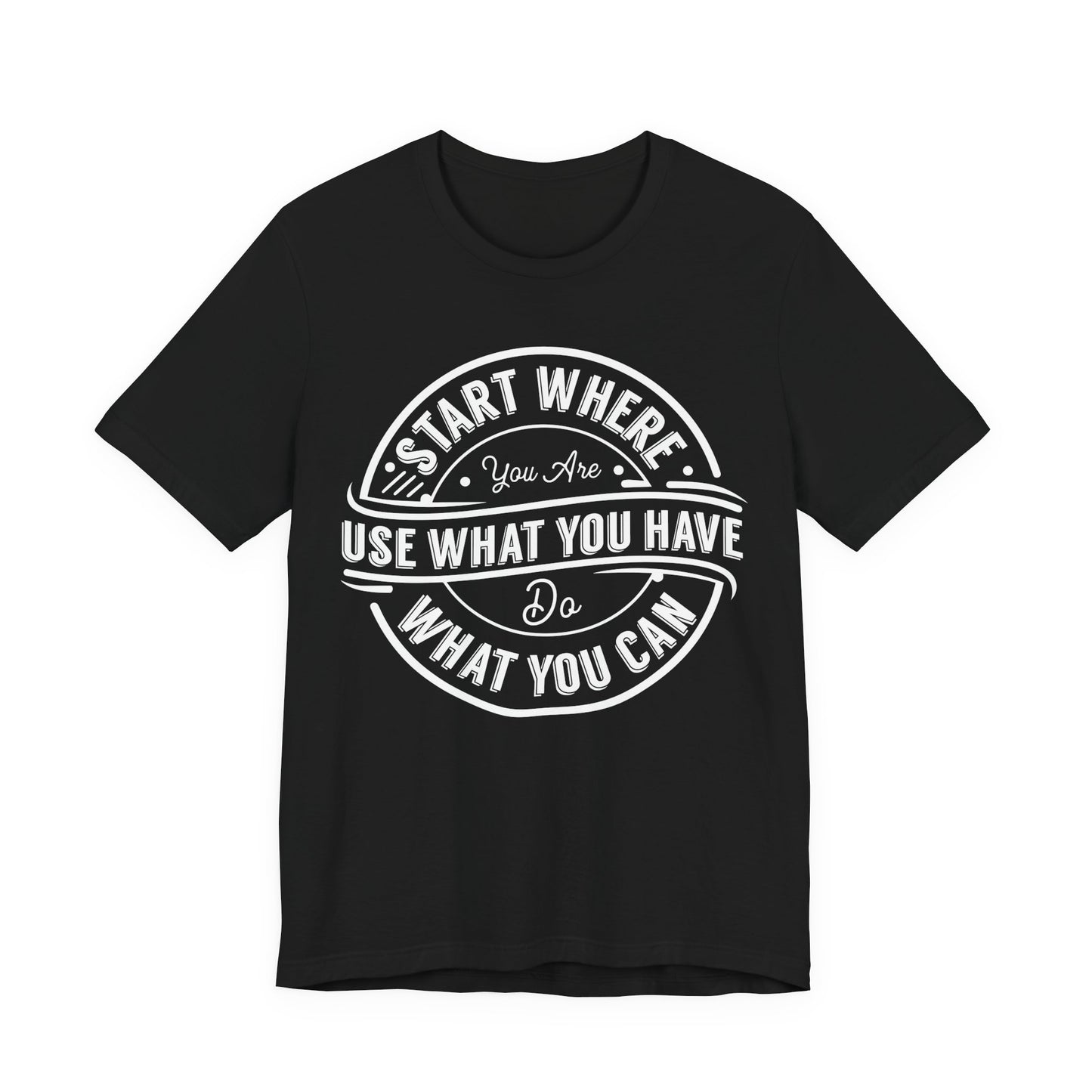Start Where You are Tee