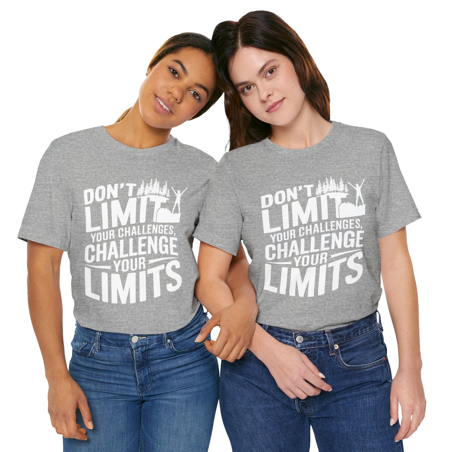 Don't Limit Your Challenges Tee