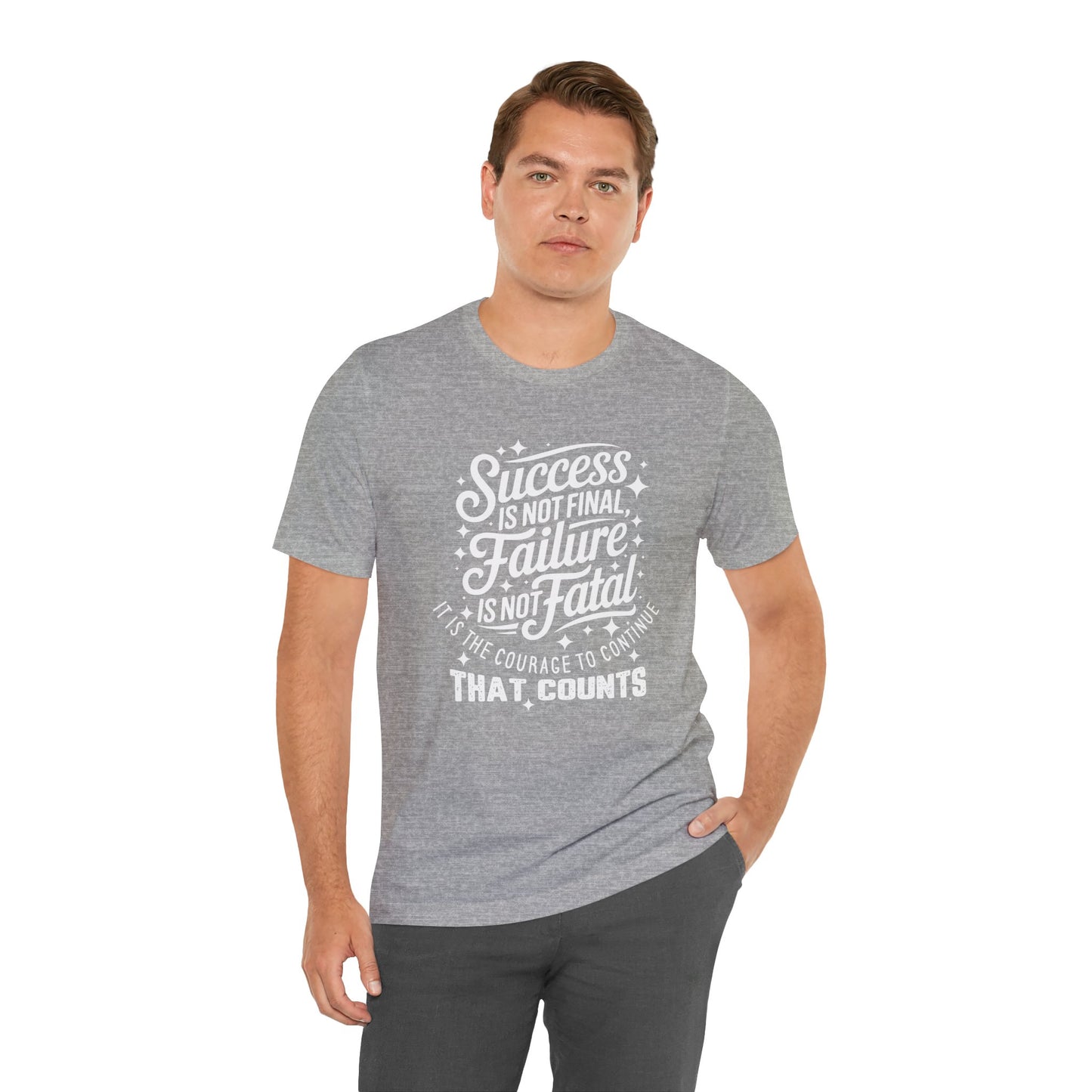 Success Is Not Final Tee