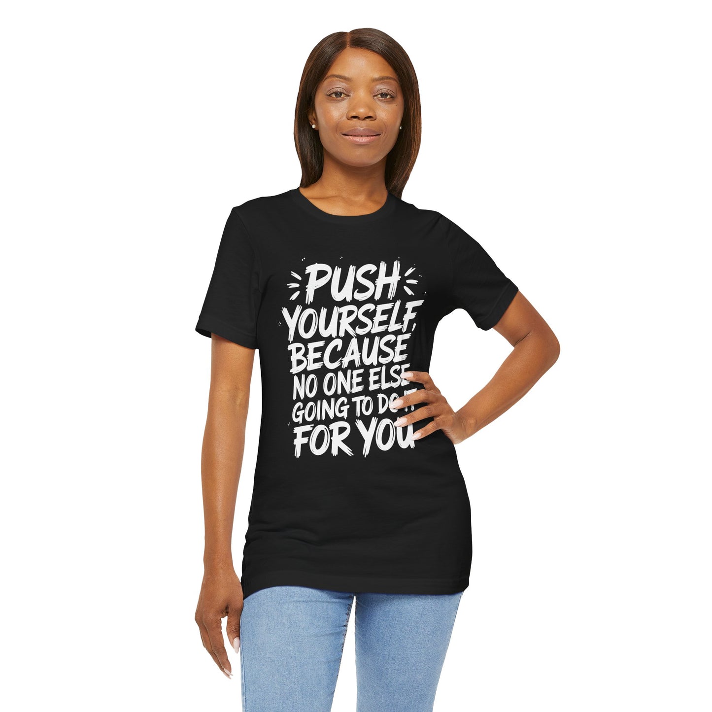 Push Yourself Tee