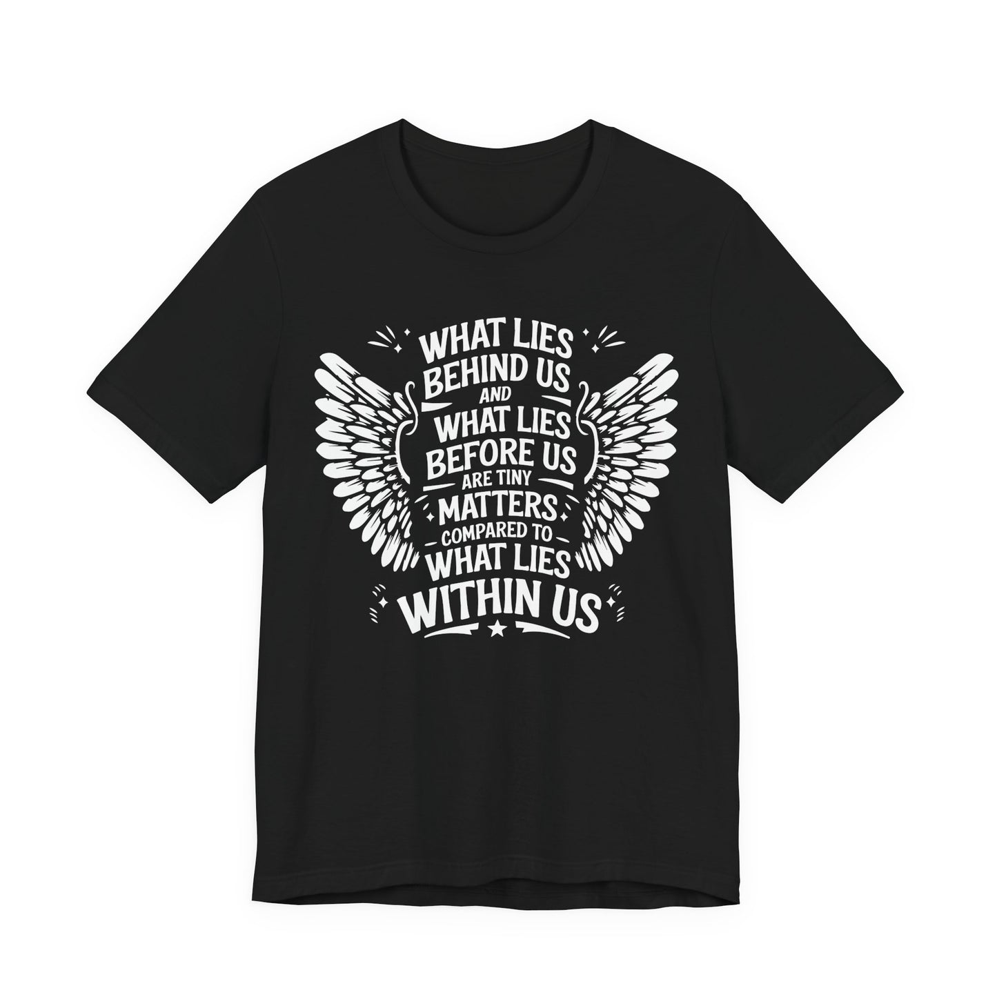 What Lies Behind Us Tee