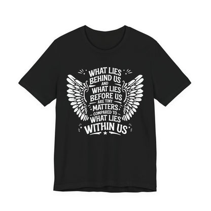 What Lies Behind Us Tee