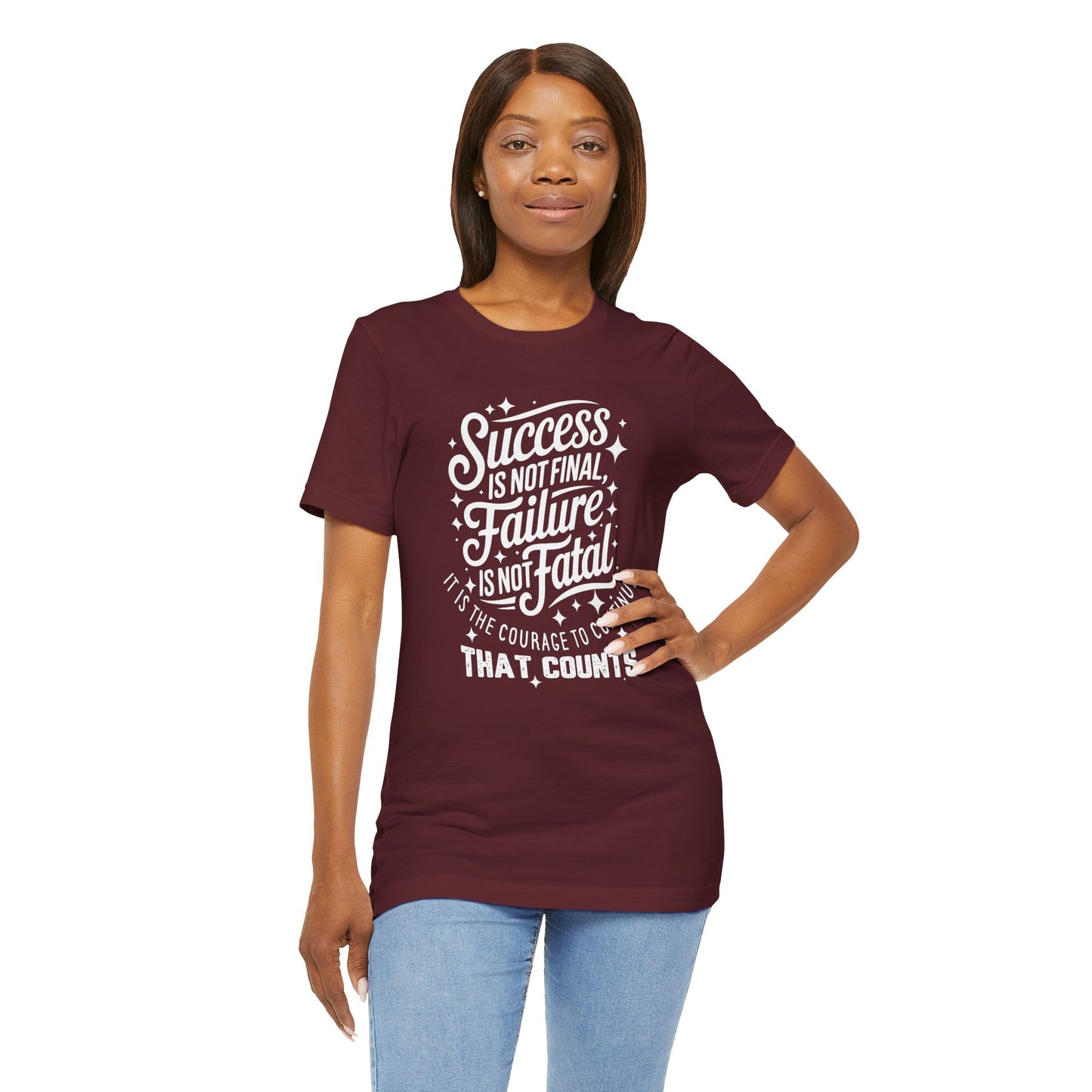 Success Is Not Final Tee