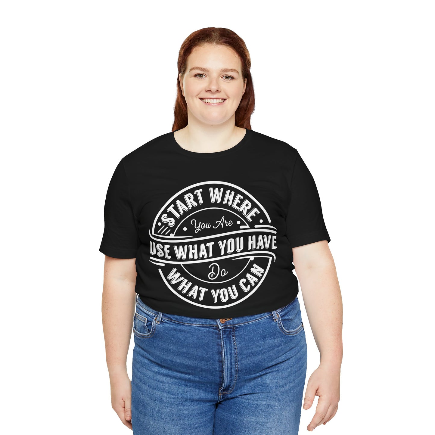 Start Where You are Tee