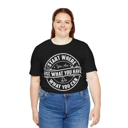 Start Where You are Tee