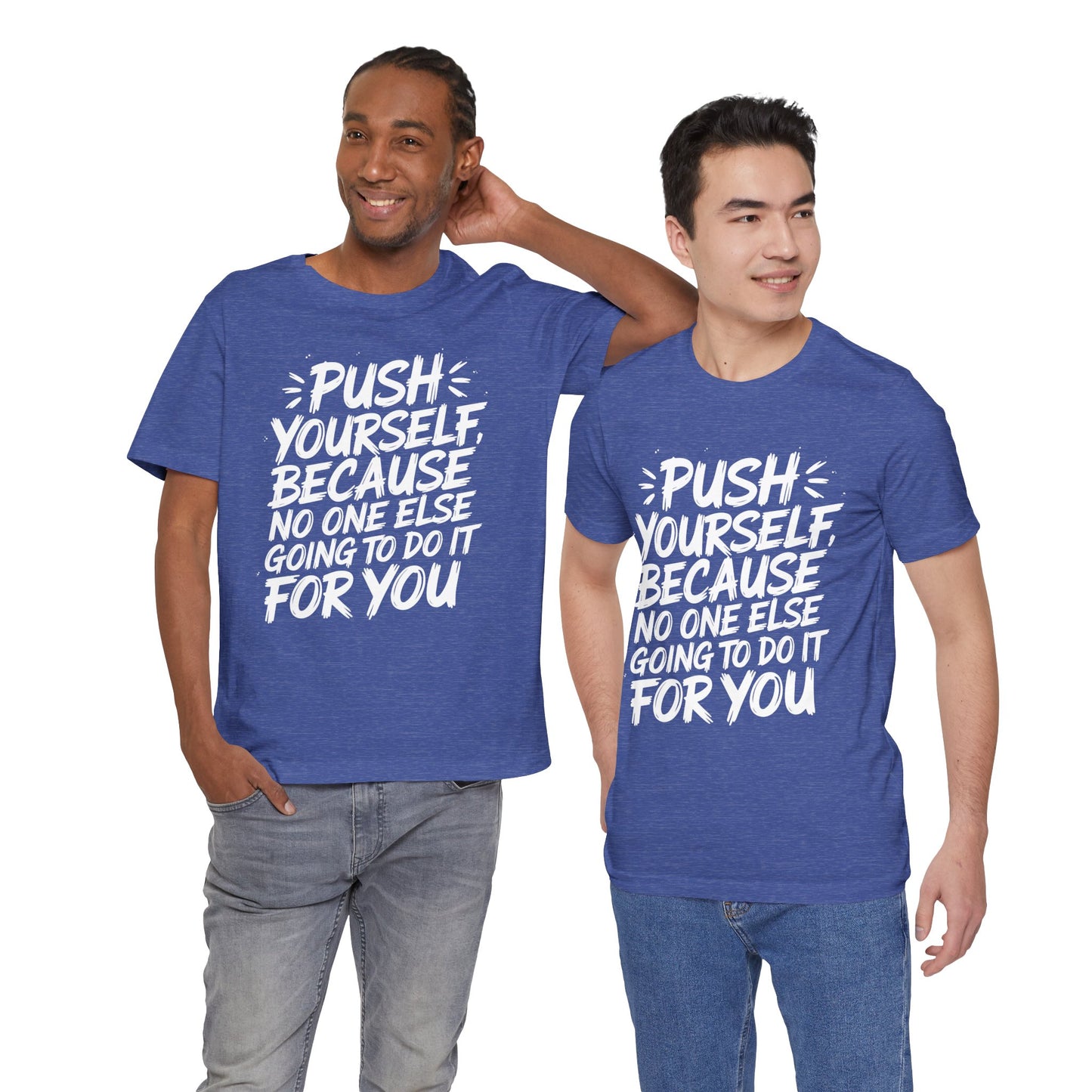 Push Yourself Tee