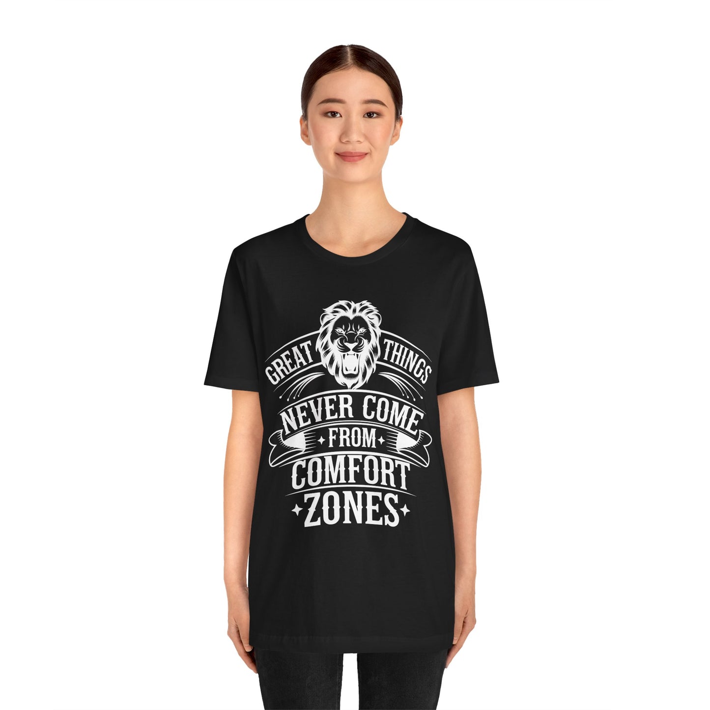 Great Things Never Come Tee