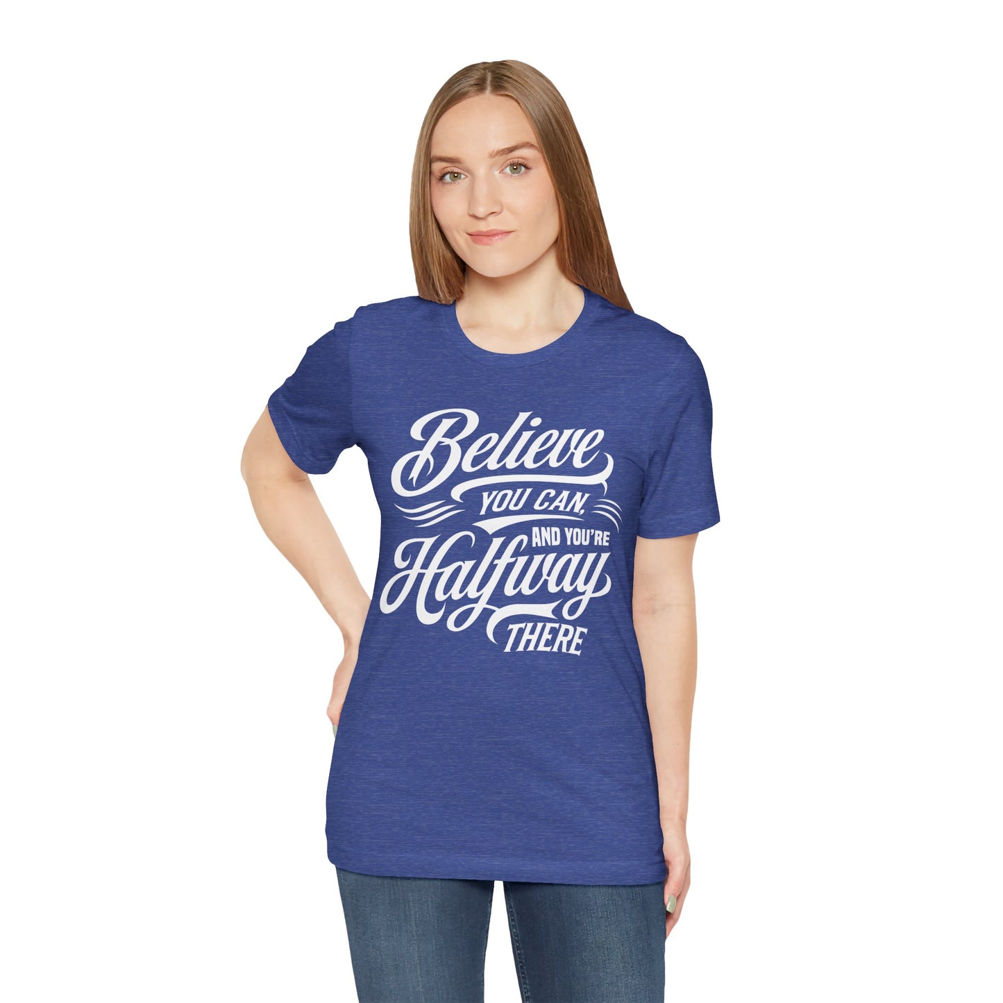 Believe You Can Tee