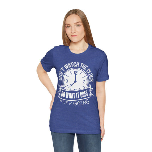Don't Watch The Clock Tee