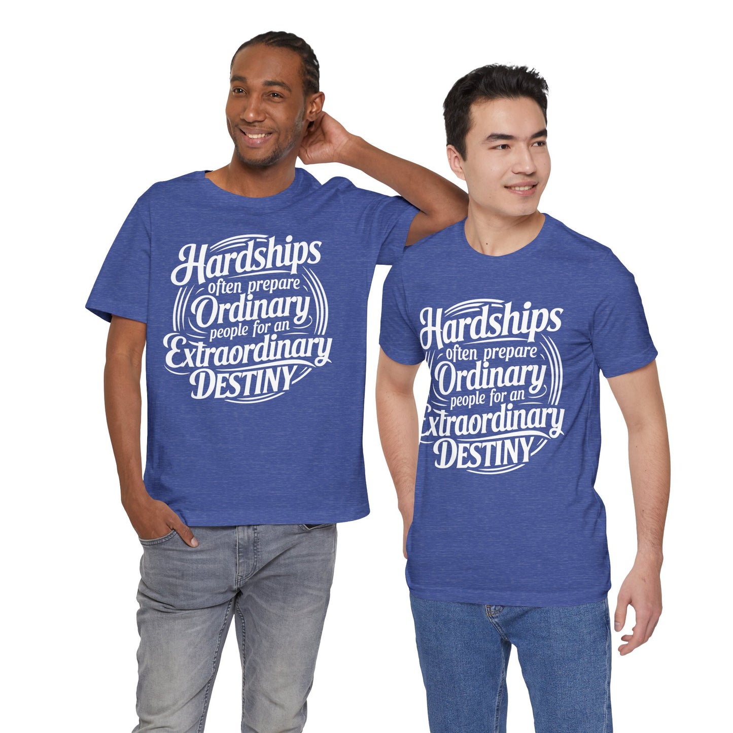 Hardships Often Prepare Tee