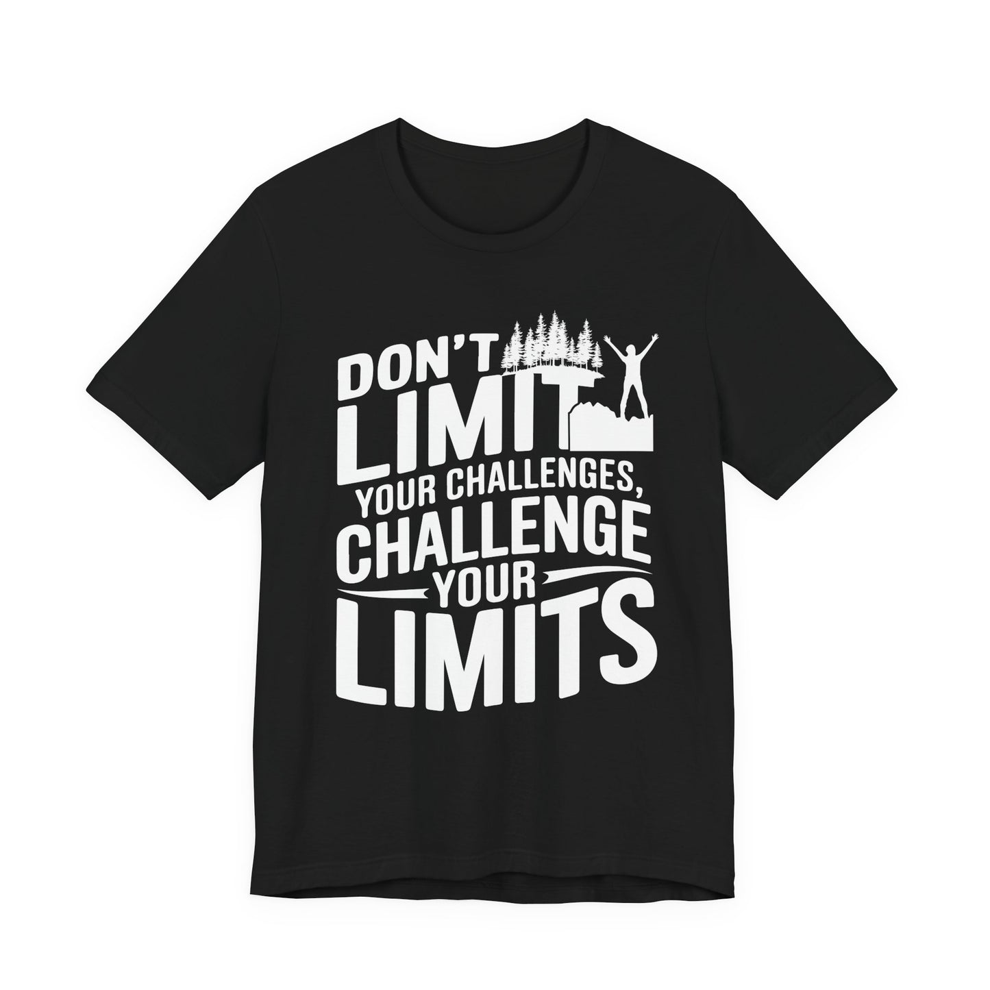 Don't Limit Your Challenges Tee